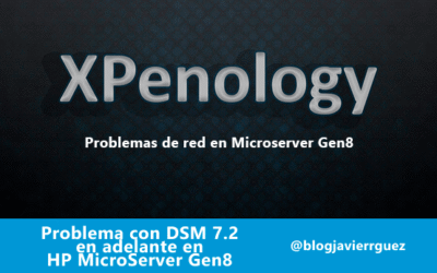 Qué problema hay con DSM 7.2 en adelante en los servidores HP MicroServer Gen8 que no detecta la red