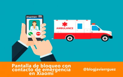 Pantalla de Bloqueo con contacto de emergencia en Xiaomi (Enero 2024)