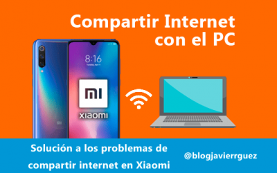 Compartir internet con Xiaomi para el PC y solución a problemas