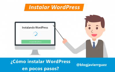 ¿Cómo instalar WordPress en pocos pasos?